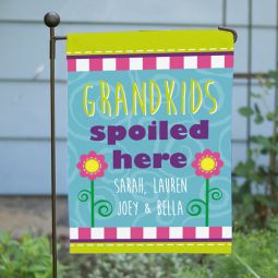Grandkids Spoiled Garden Flag