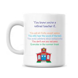 Retired Teacher If Mug